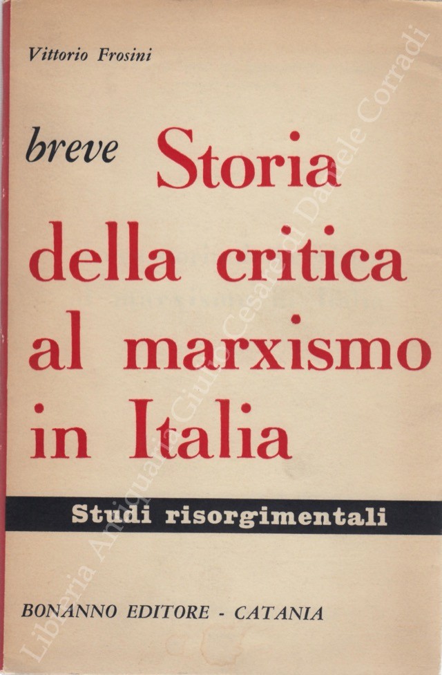 Breve storia della critica al marxismo in Italia