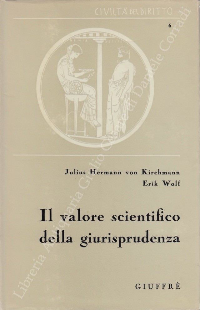Il valore scientifico della giurisprudenza