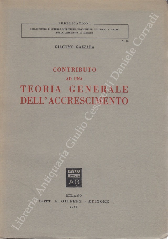 Contributo ad una teoria generale dell'accrescimento