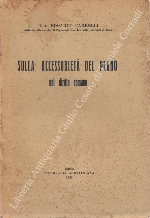 Sulla accessorietà del pegno nel diritto romano