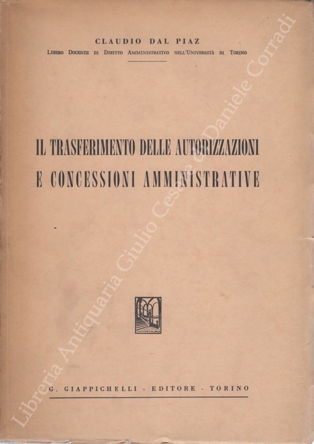 Il trasferimento delle autorizzazioni e concessioni amministrative