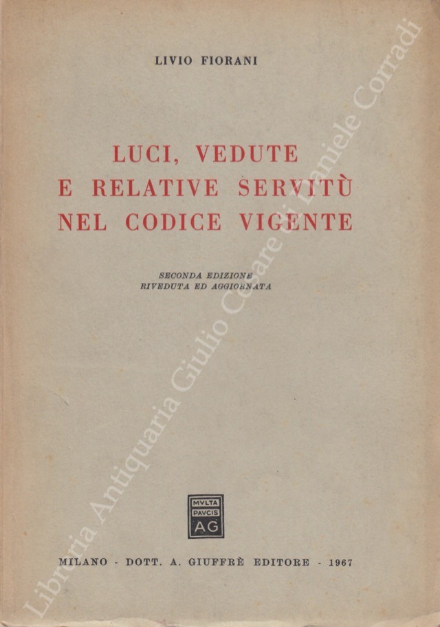 Luci vedute e relative servitù nel codice vigente