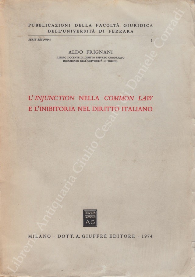 L'injunction nella common law e l'inibitoria nel diritto italiano