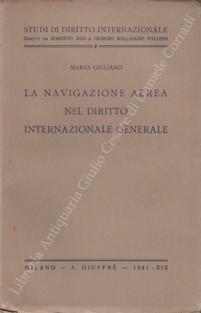 La navigazione aerea nel diritto internazionale generale