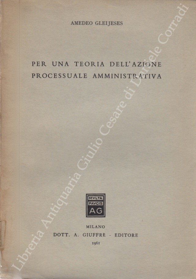 Per una teoria dell'azione processuale amministrativa