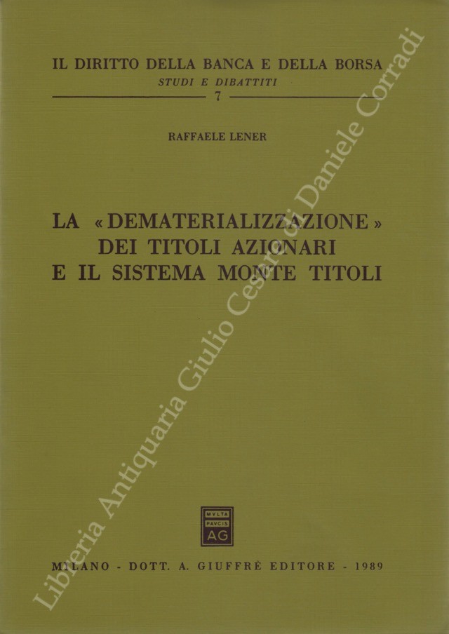 La dematerializzazione dei titoli azionari e il sistema monte titoli