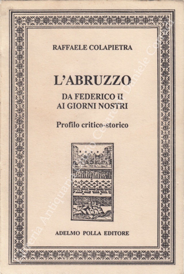 L'Abruzzo da Federico II ai giorni nostri