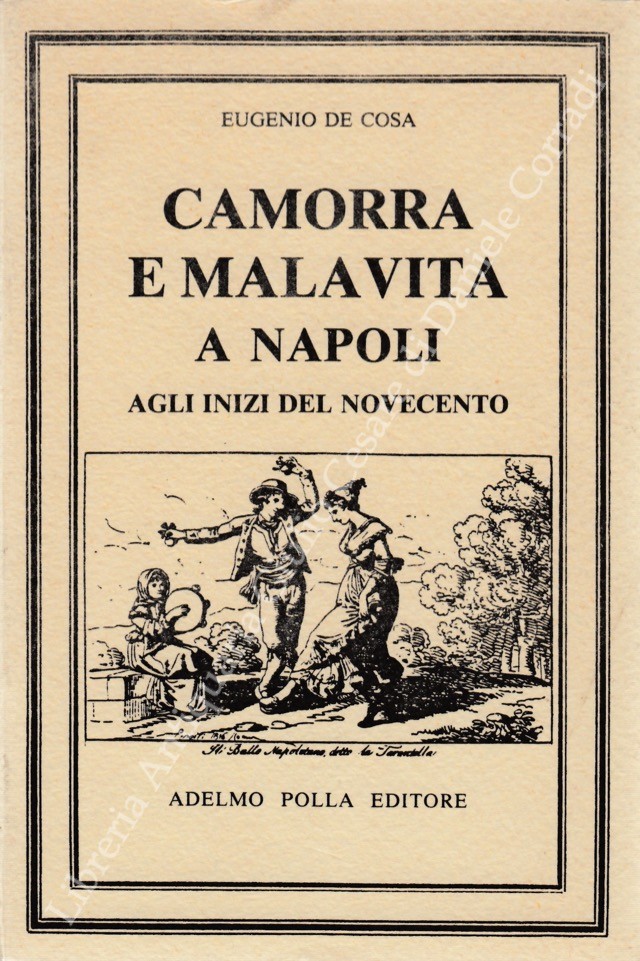 Camorra e malavita a Napoli