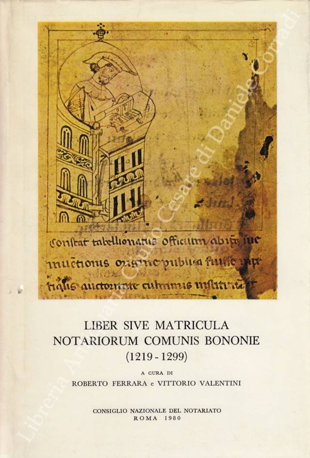 Liber sive matricula notariorum comunis bononie