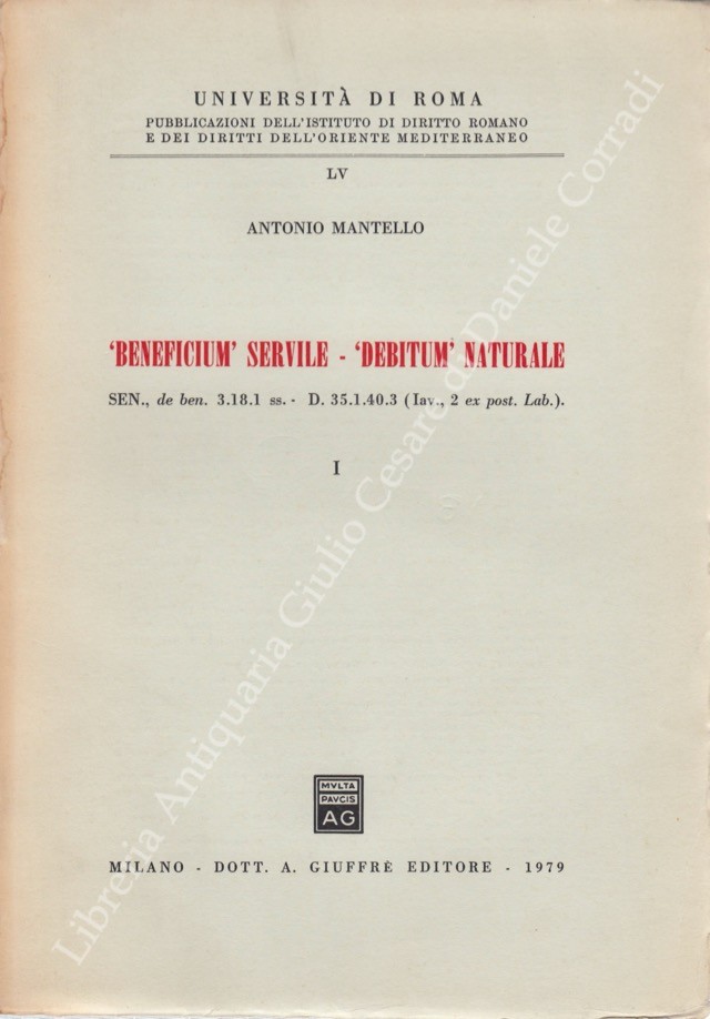 Beneficium servile, debitum naturale