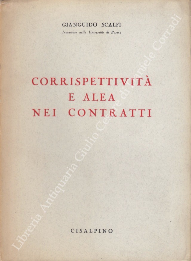 Corrispettività e alea nei contratti