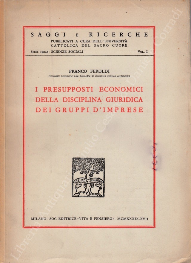 I presupposti economici della disciplina giuridica
