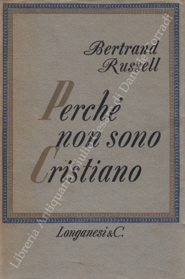 Perché non sono cristiano