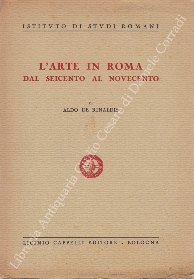 L'arte in Roma dal Seicento al Novecento