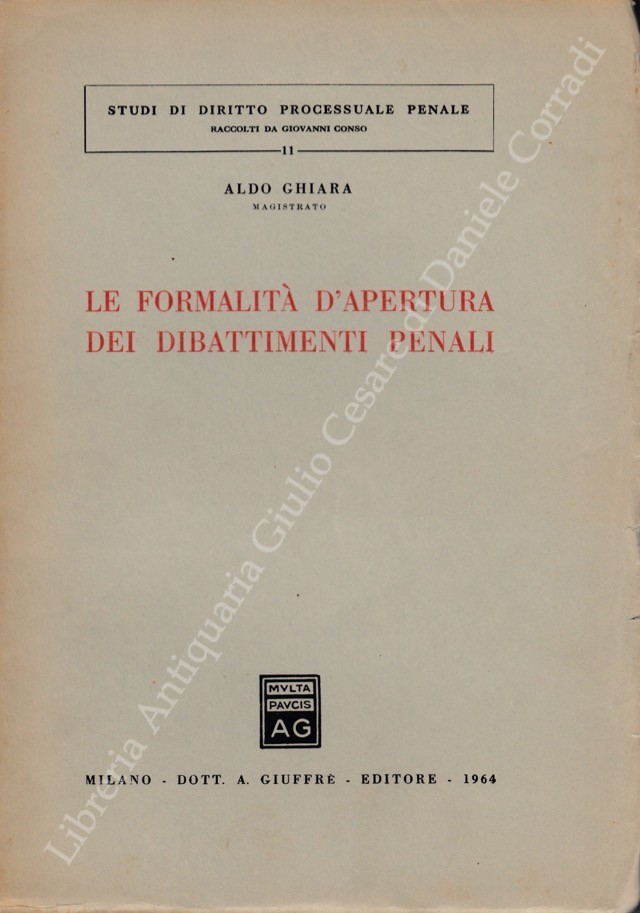 Le formalità d'apertura dei dibattimenti penali