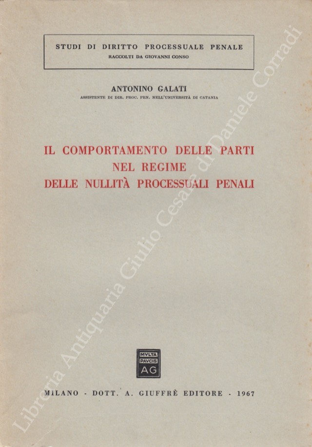 Il comportamento delle parti nel regime delle nullità processuali penali
