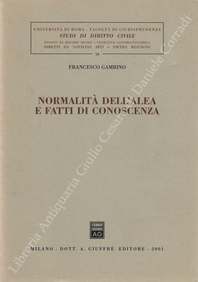 Normalità dell'alea e fatti di conoscenza