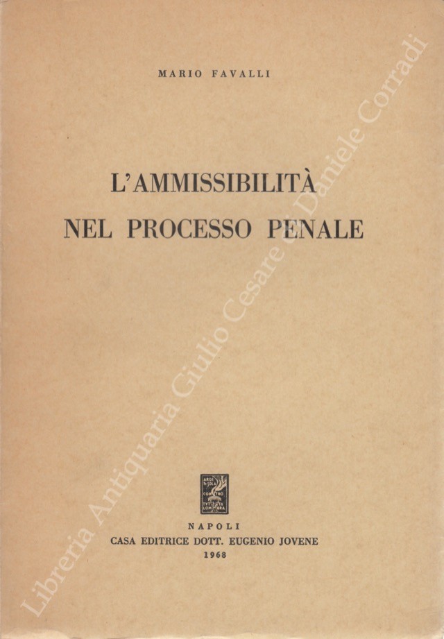 L'ammissibilità nel processo penale
