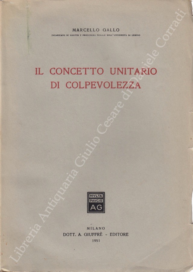 Il concetto unitario di colpevolezza