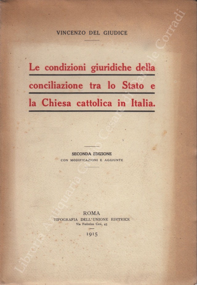 Le condizioni giuridiche della conciliazione tra lo Stato e la Chiesa cattolica in Italia