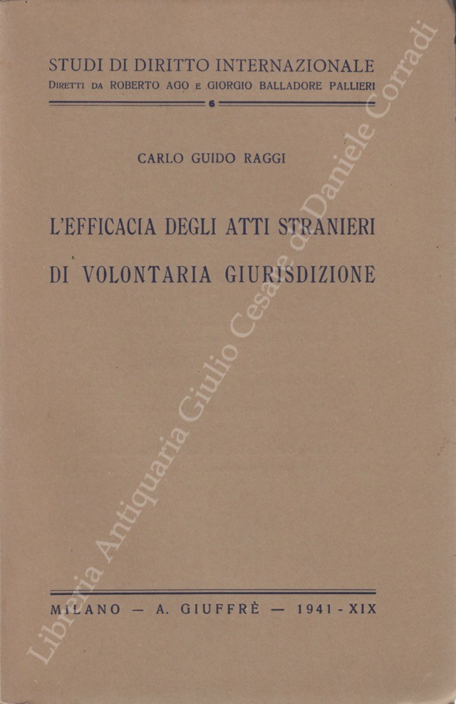L'efficacia degli atti stranieri di volontaria giurisdizione