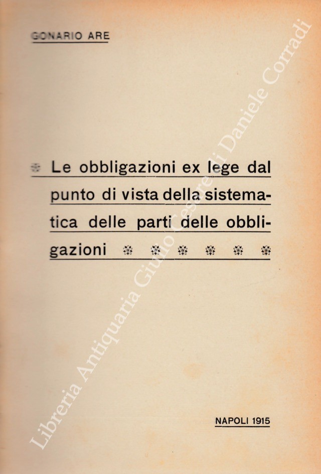 Le obbligazioni ex lege dal punto di vista della sistematica delle parti delle obbligazioni