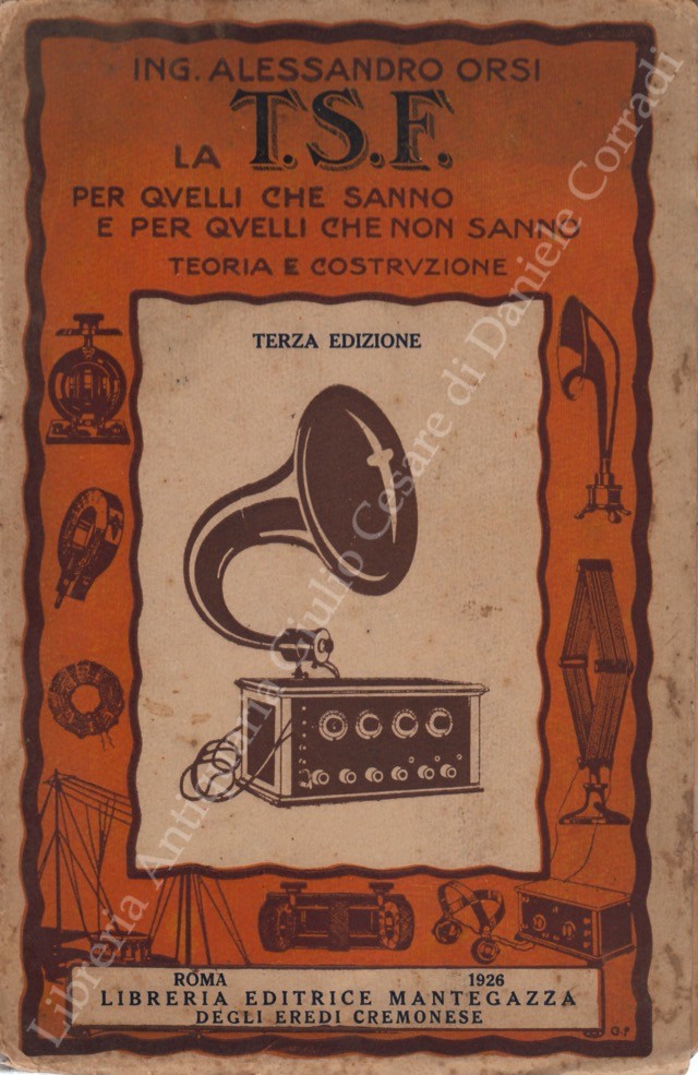 La T.S.F. per quelli che sanno e per quelli che non sanno