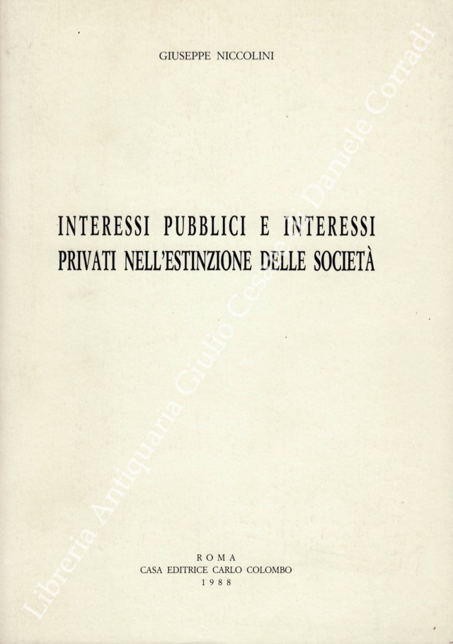 Interessi pubblici e interessi privati nell'estinzione delle società