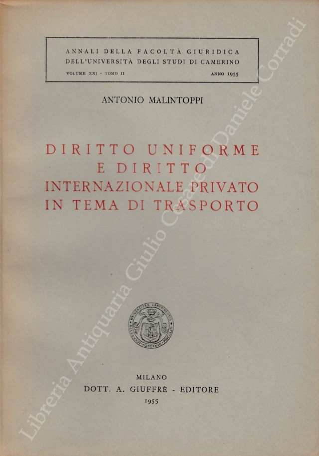 Diritto uniforme e diritto internazionale privato in tema di trasporto