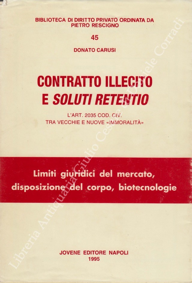Contratto illecito e soluti retentio