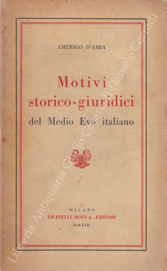 Motivi storico-giuridici del Medio Evo italiano