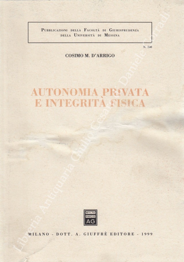 Autonomia privata e integrità fisica