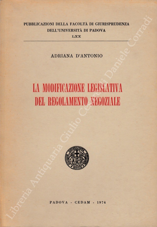 La modificazione legislativa del regolamento negoziale