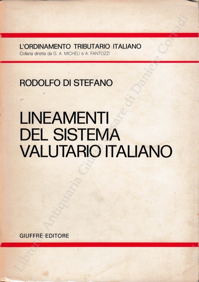Lineamenti del sistema valutario italiano