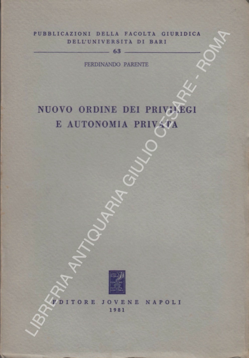 Nuovo ordine dei privilegi e autonomia privata