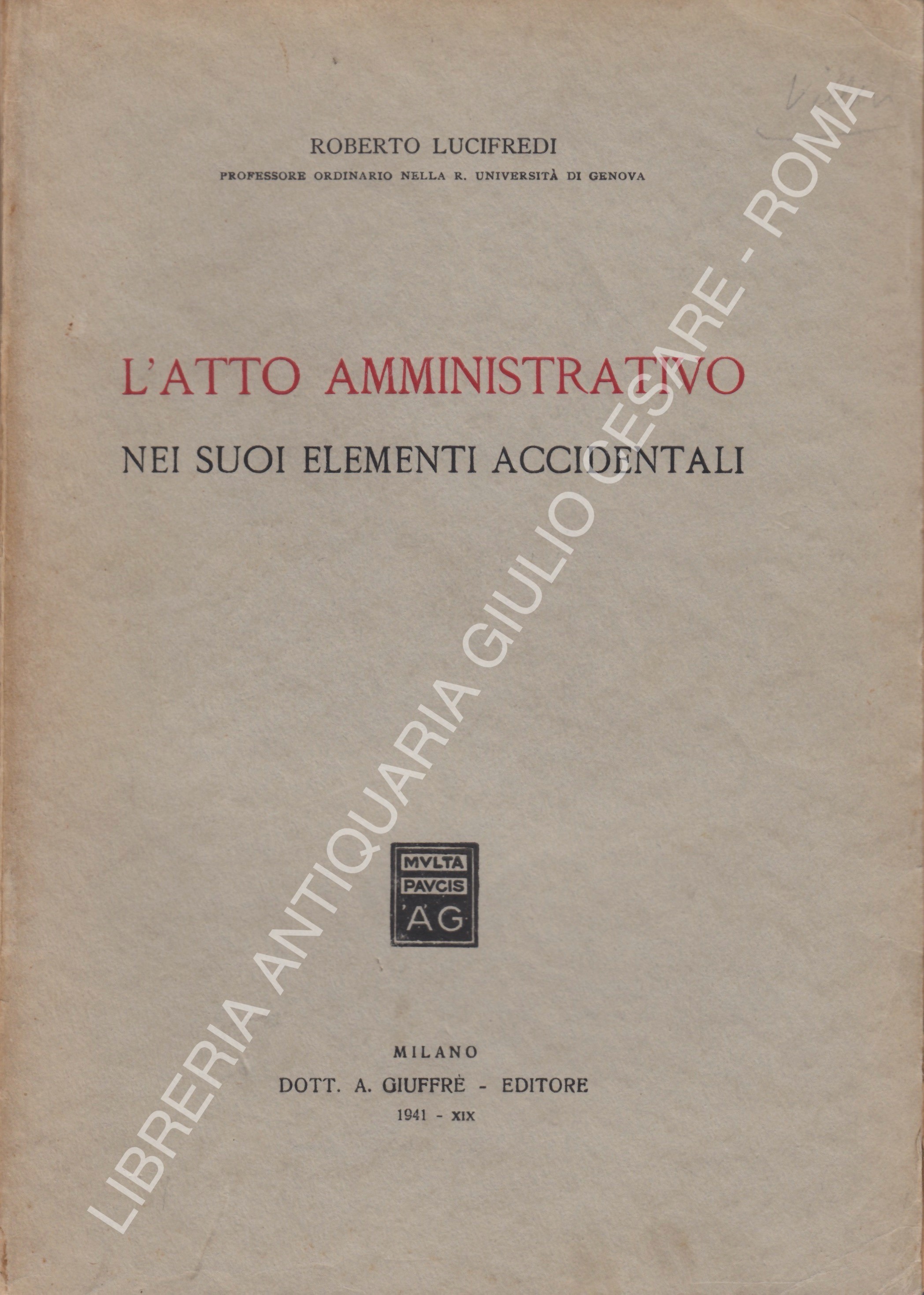 L'atto amministrativo nei suoi elementi accidentali