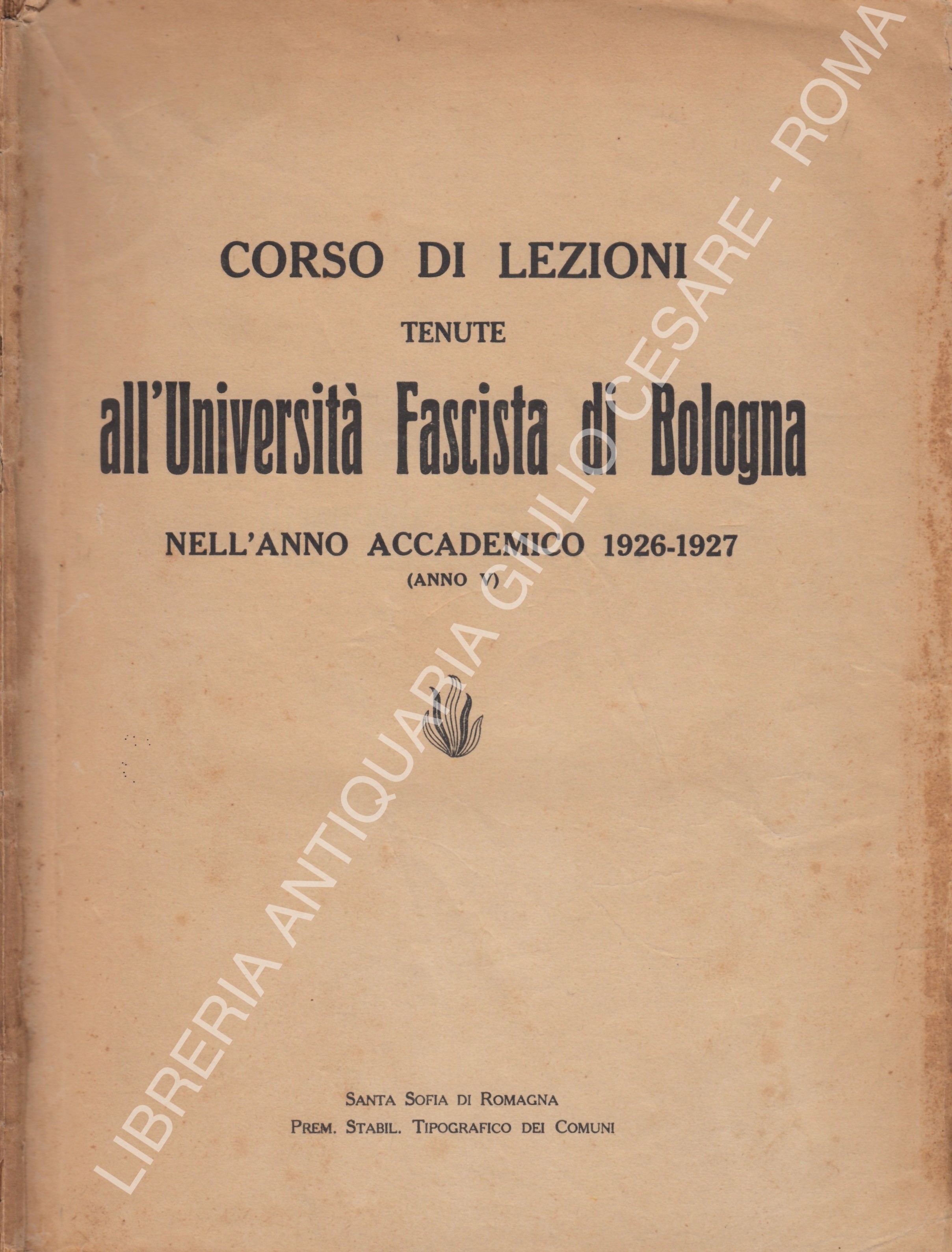 Corso di lezioni tenute all'Università Fascista di Bologna