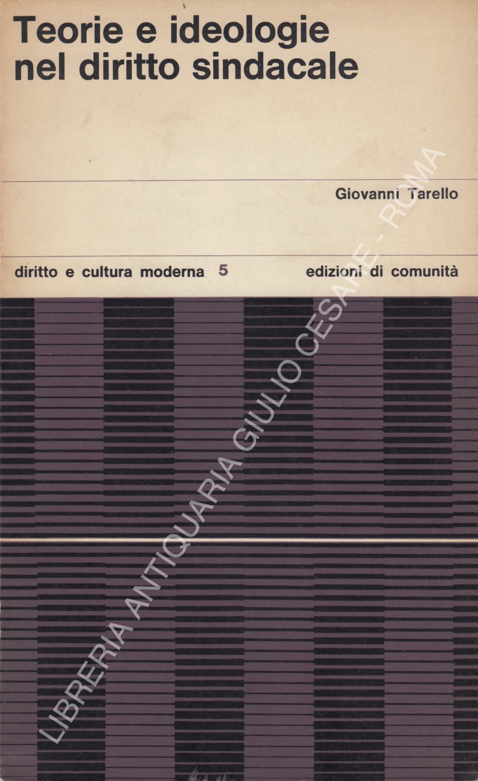 Teorie e ideologie nel diritto sindacale