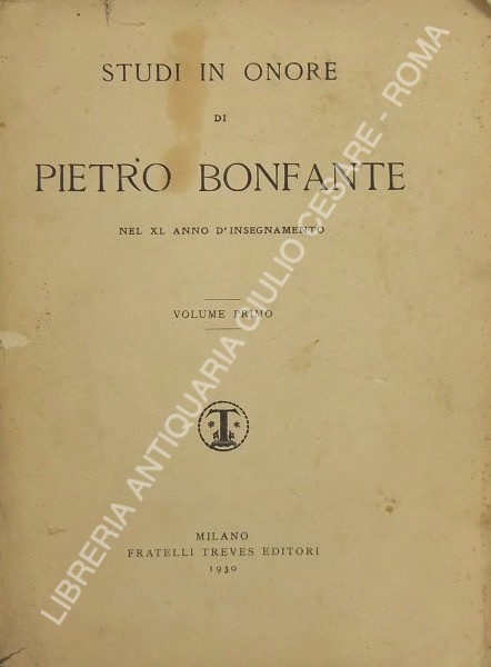 Studi in onore di Pietro Bonfante nel XL anno d'insegnamento