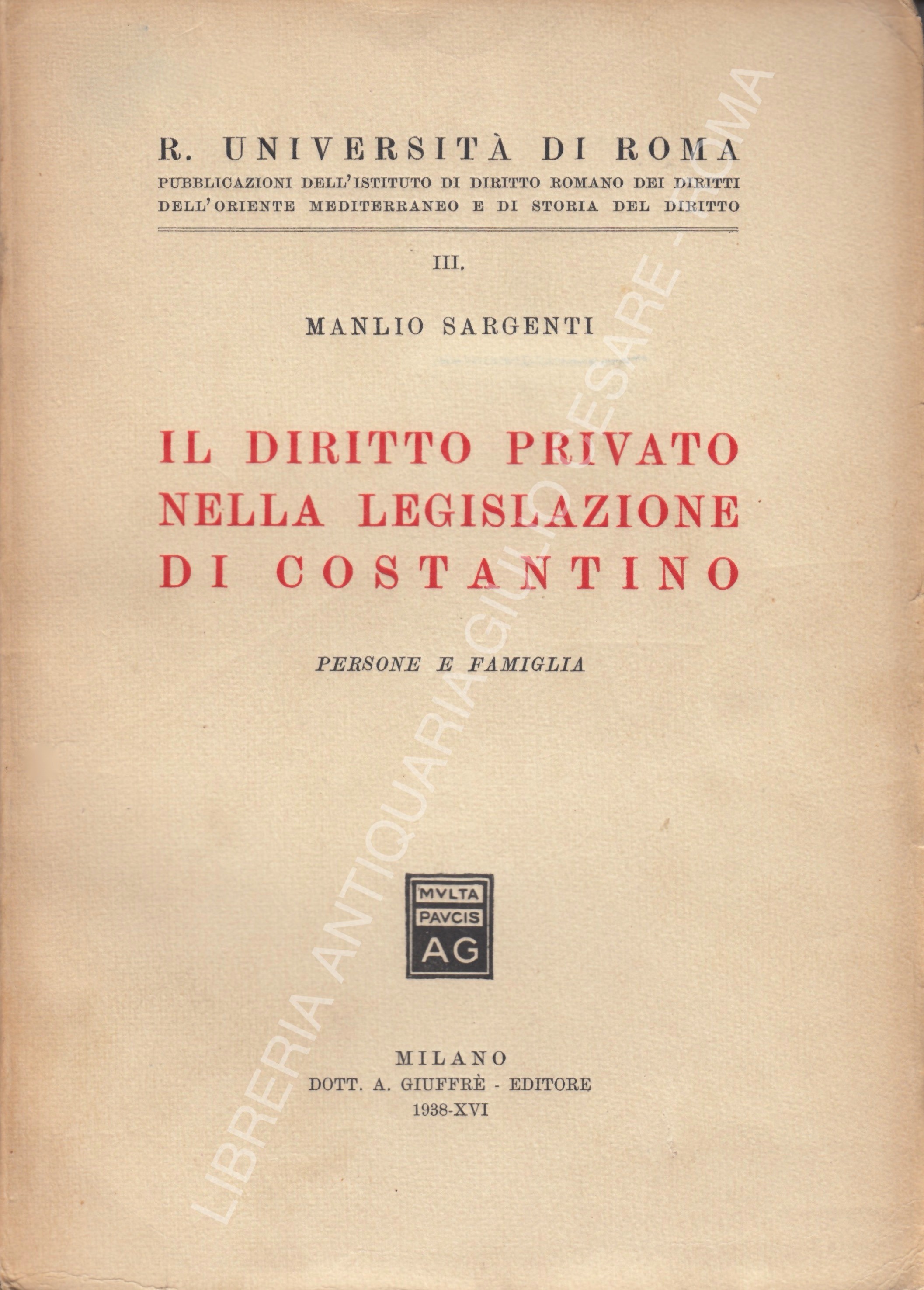 Il diritto privato nella legislazione di Costantino