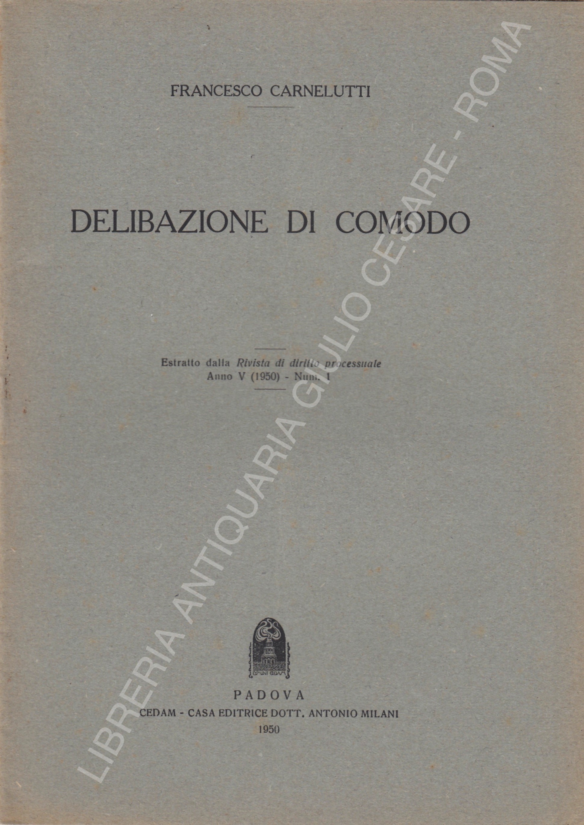 Delibazione di comodo