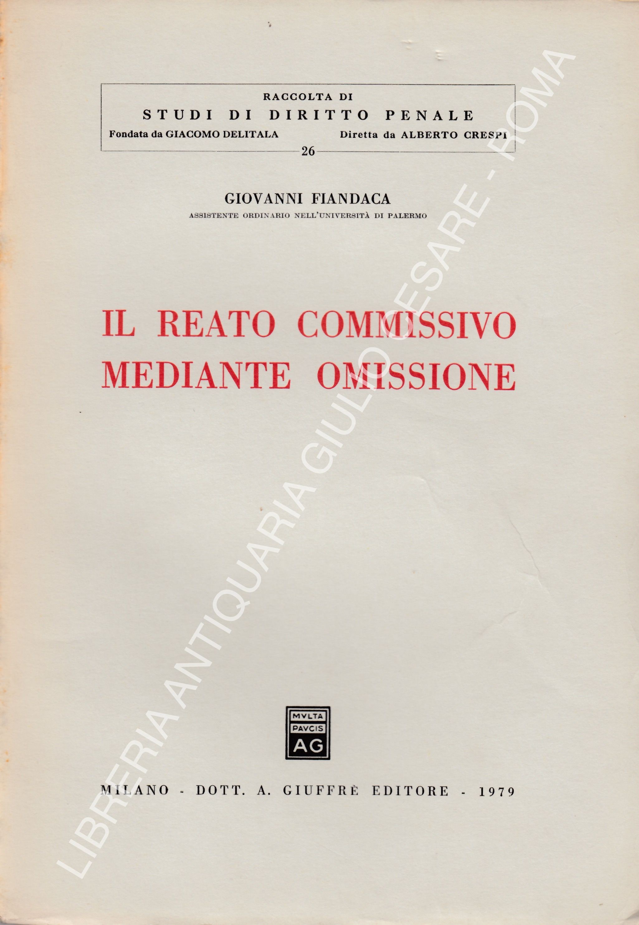 Il reato commissivo mediante omissione