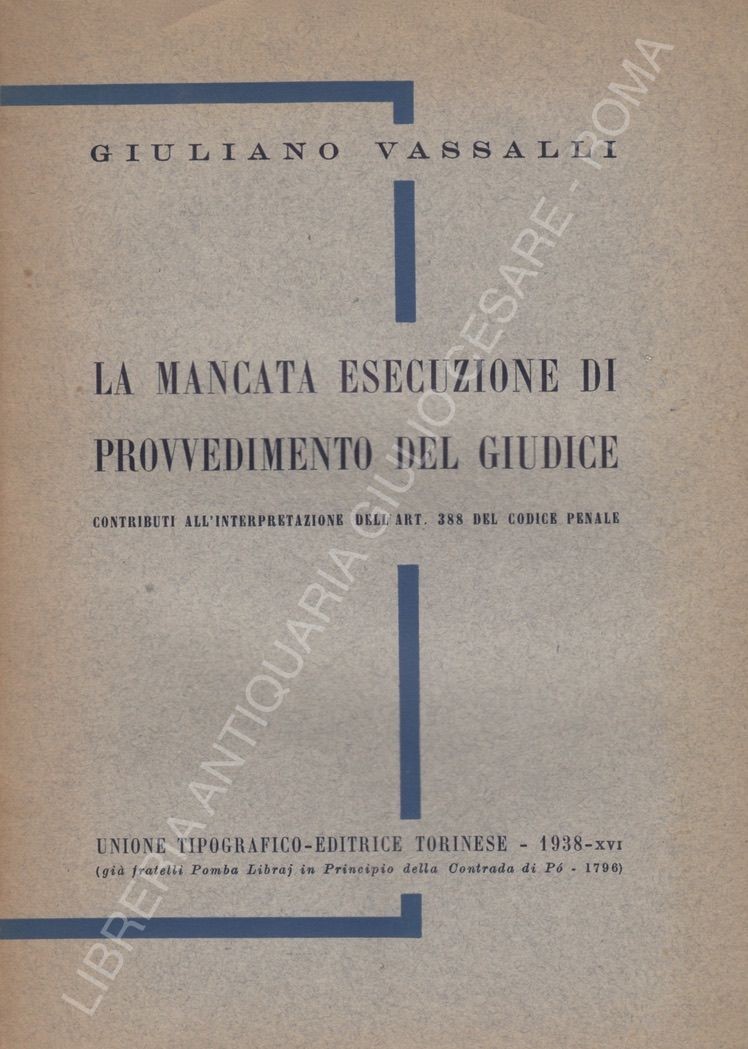 La mancata esecuzione di provvedimento del giudice