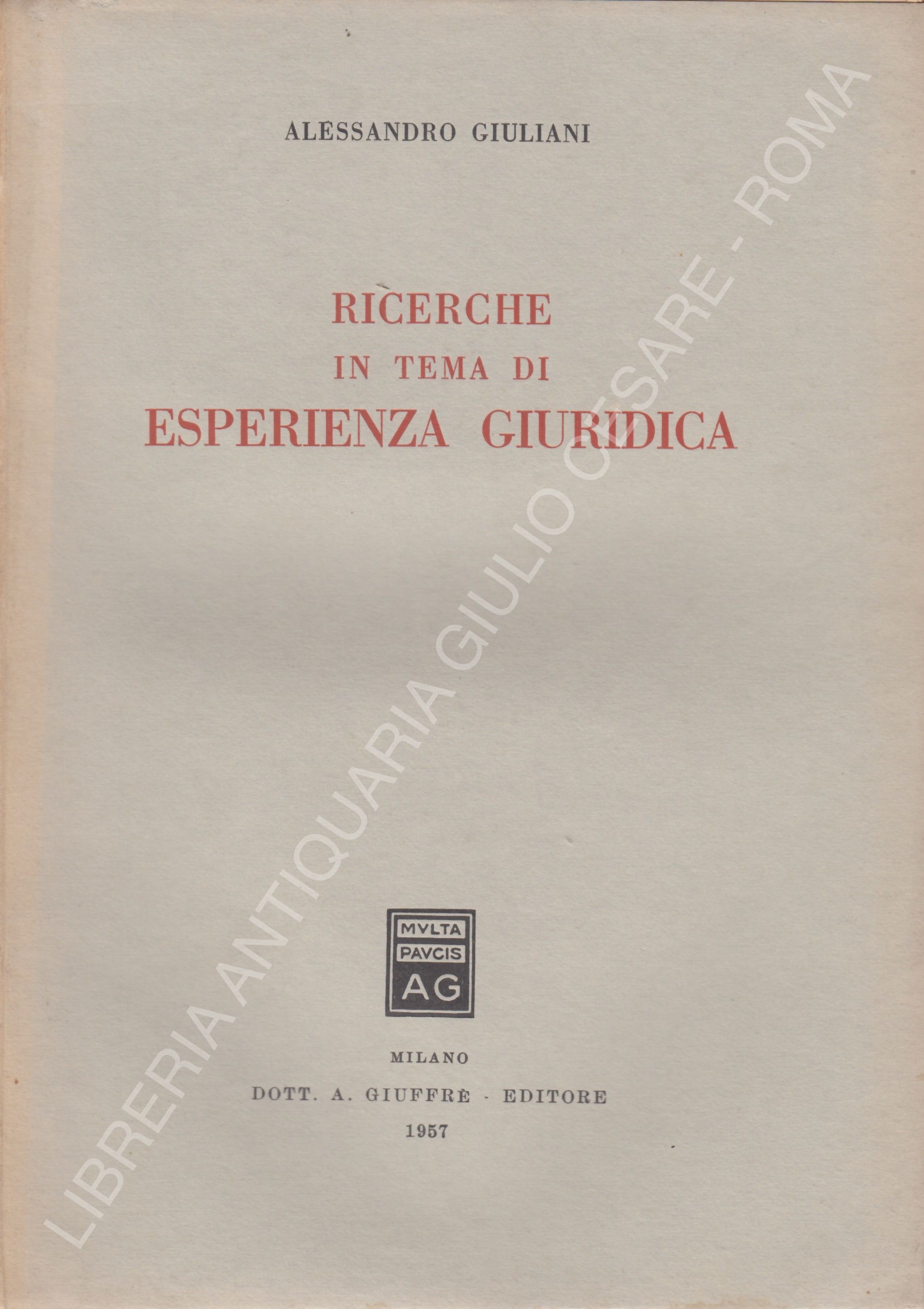 Ricerche in tema di esperienza giuridica