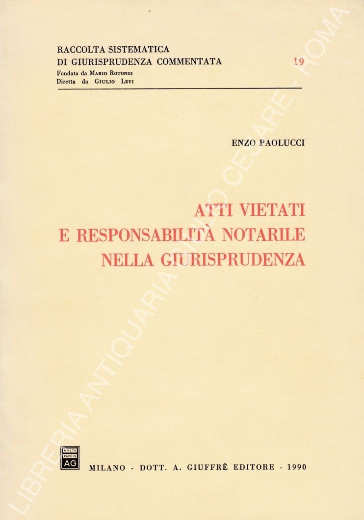 Atti vietati e responsabilità notarile