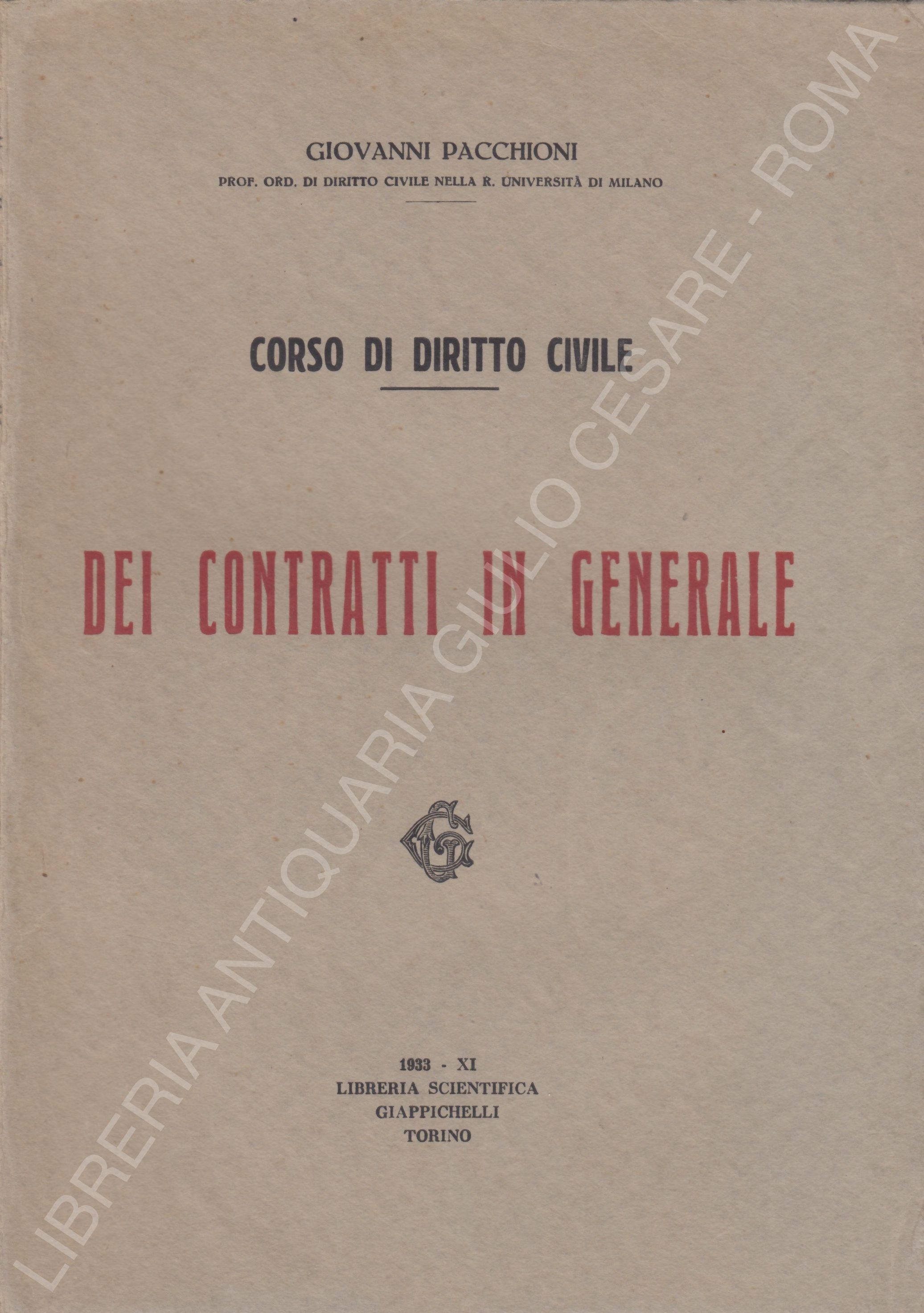 Corso di diritto civile. Dei contratti in generale