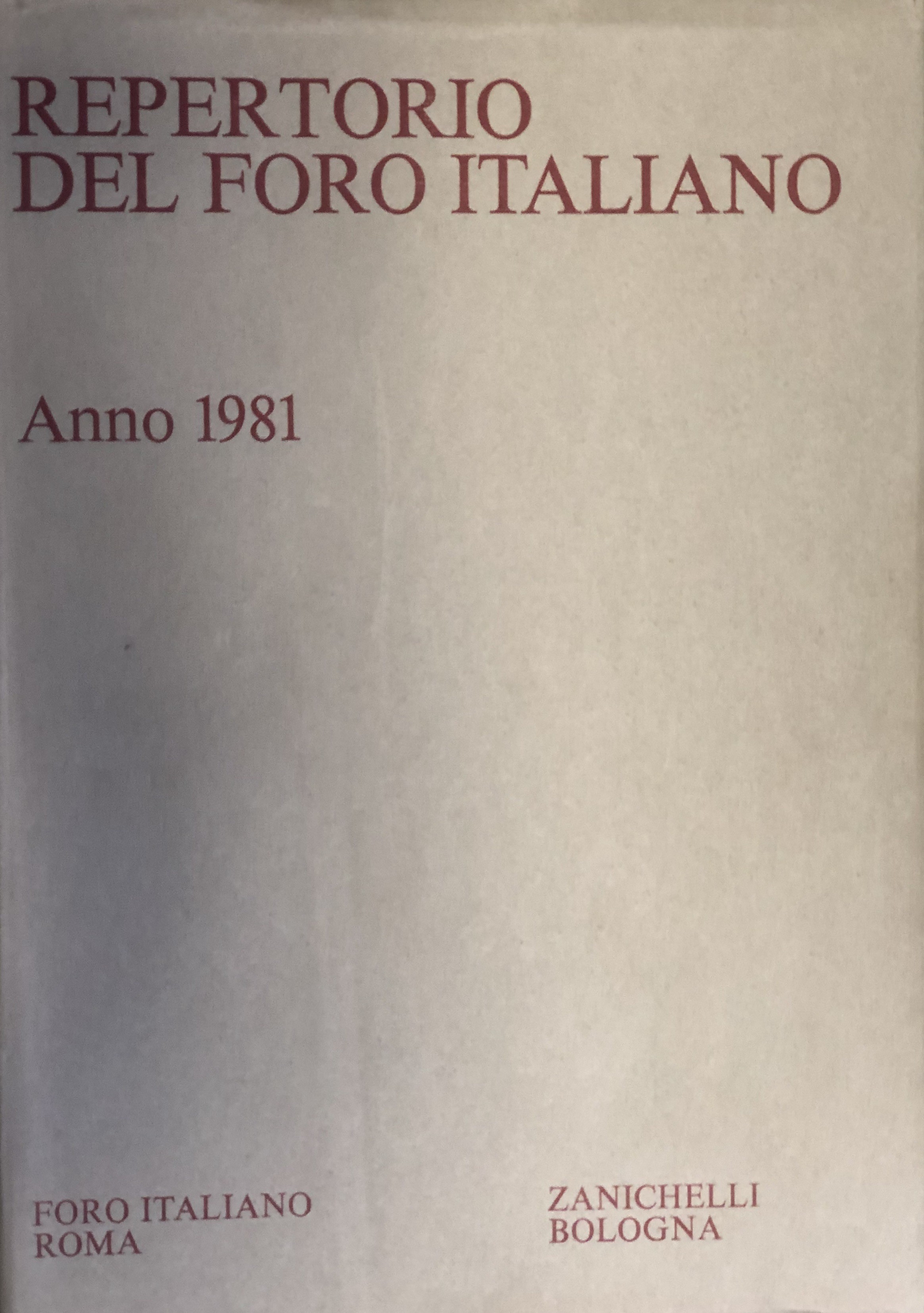 Repertorio Generale Annuale del Foro Italiano. Annata 1980