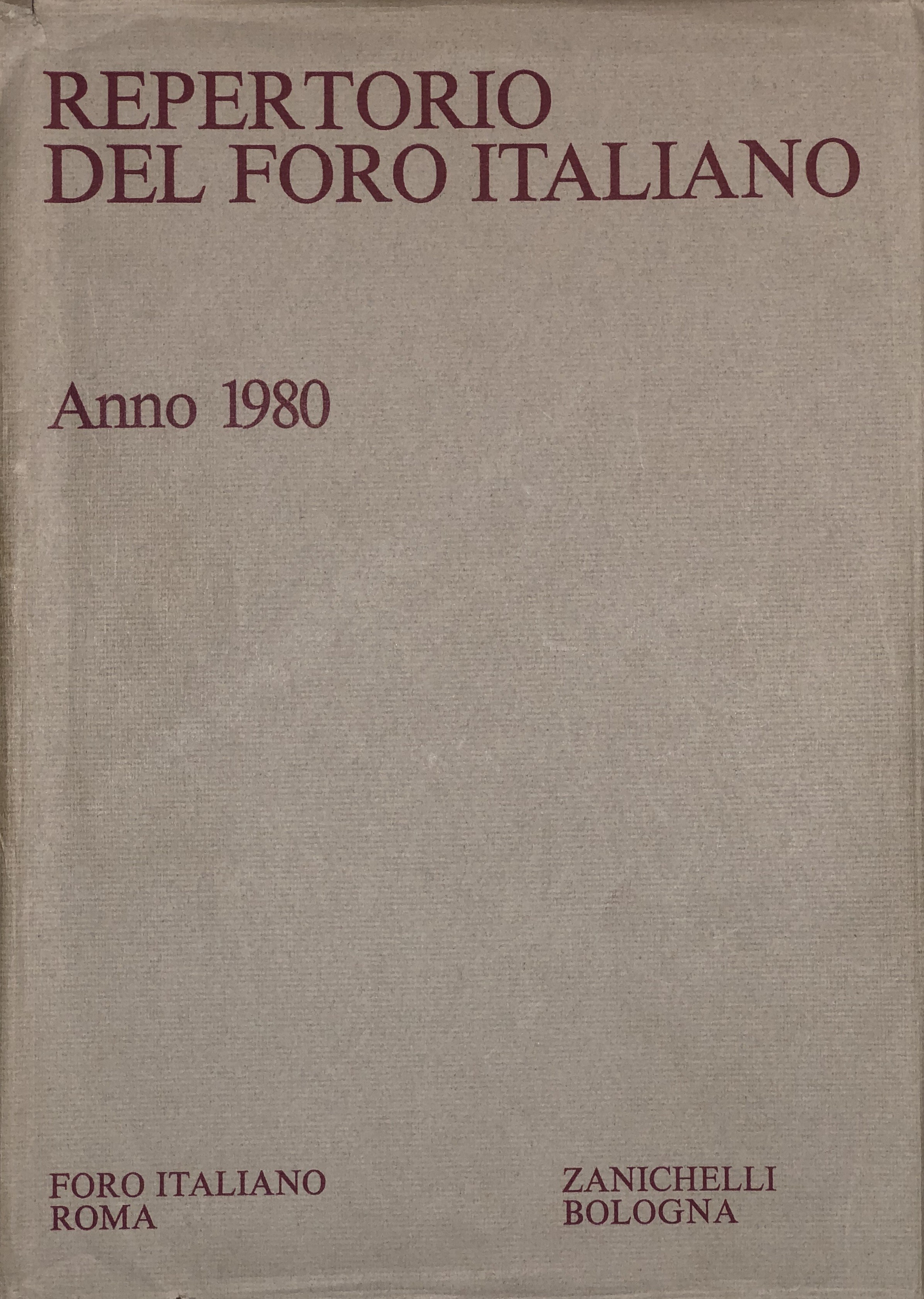 Repertorio Generale Annuale del Foro Italiano. Annata 1980
