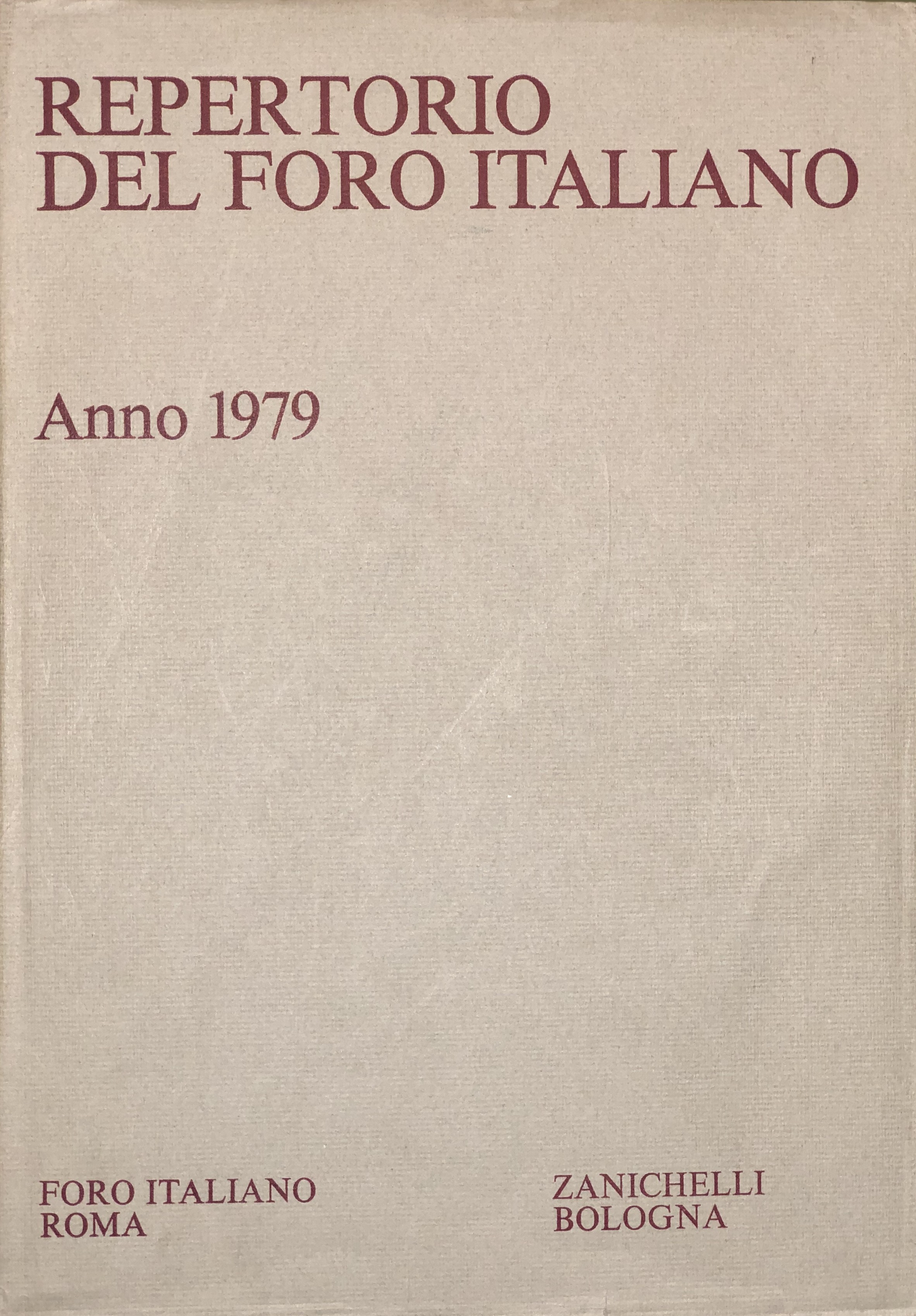 Repertorio Generale Annuale del Foro Italiano. Annata 1979