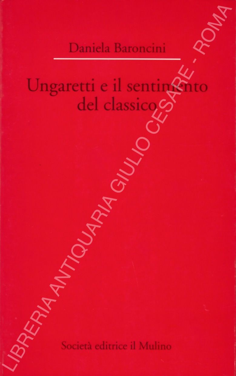 Ungaretti e il sentimento del classico